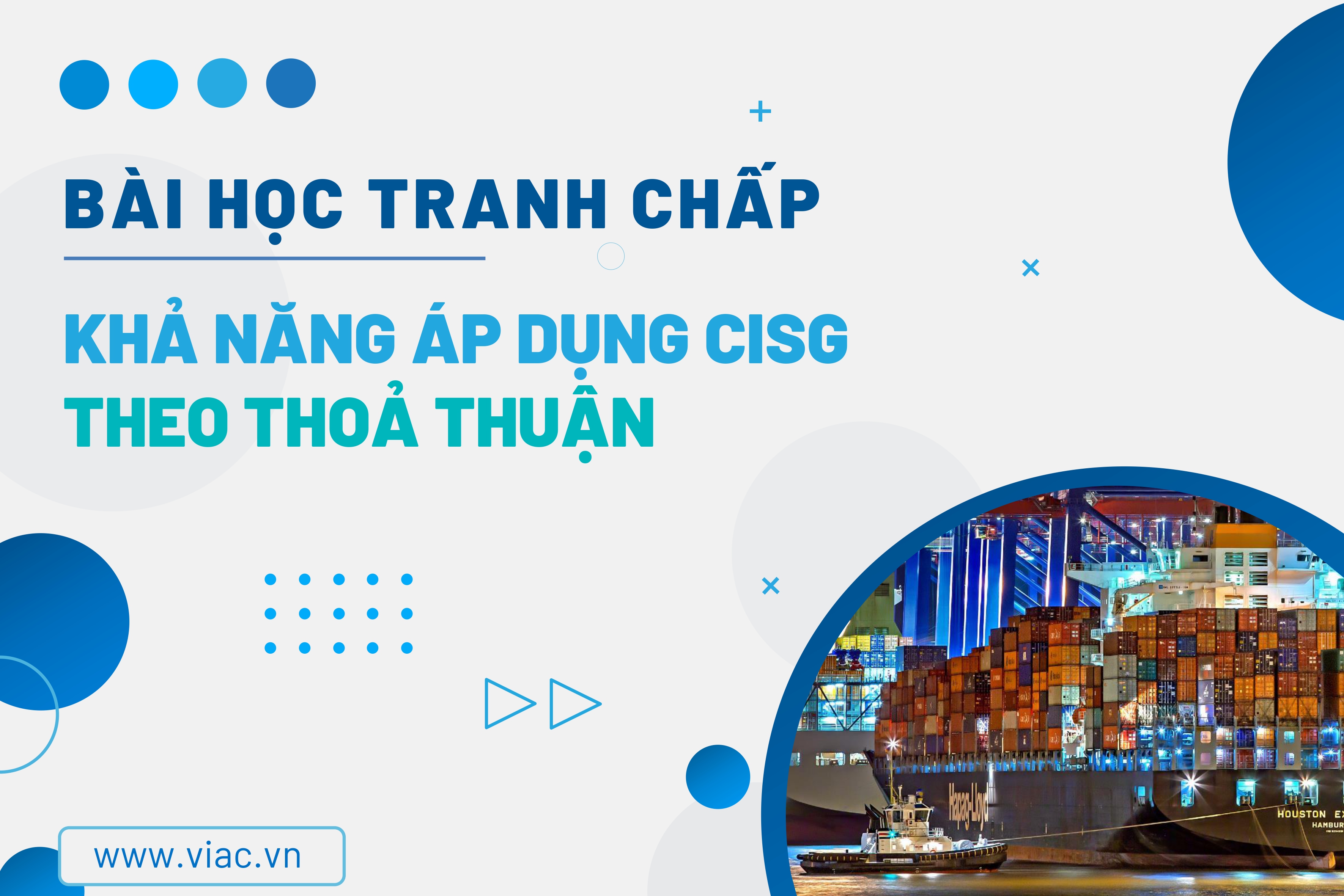 #080 | Khả năng áp dụng CISG theo thoả thuận
